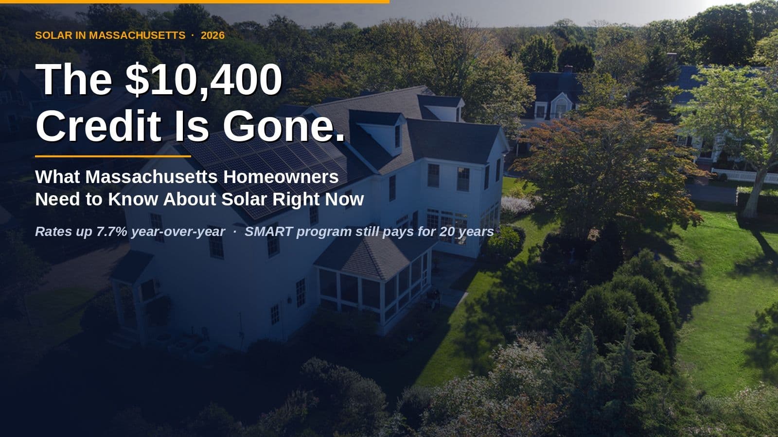 7 Critical Things Massachusetts Homeowners Must Know About Solar in 2026 (After the Federal Tax Credit Died)